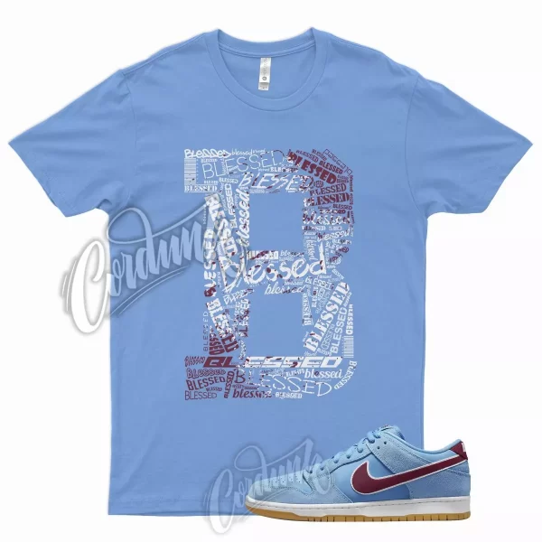 BLESSED Shirt for N SB Dunk Valor Blue Team Maroon Gum Light Brown Phillies 1 Jezsport.com