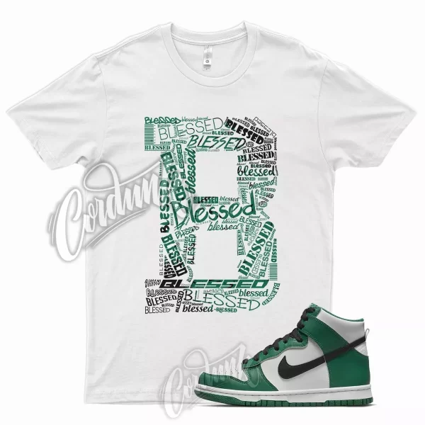 BLESSED Shirt for N Dunk High Malachite Pine Green Atlanta Emerald Stadium 1 Jezsport.com