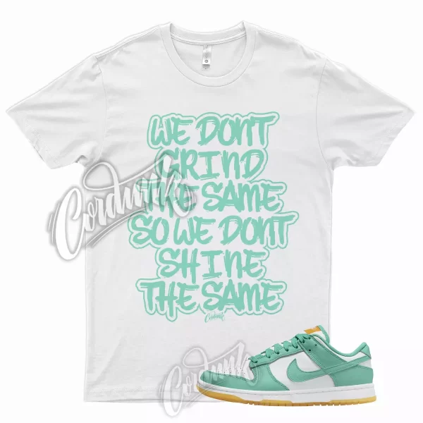 GRIND T Shirt for N Dunk Low WMNS Teal Zeal Washed Kumquat Green Glow 1 Jezsport.com