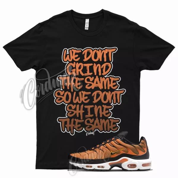 GRIND Shirt for Air Max Plus Safety Orange University Gold Halloween Force Jezsport.com