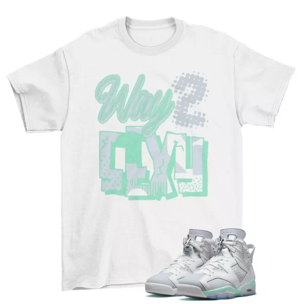 Two Way Shirt White to Match Air Jordan 6 Mint Foam DQ4914-103 Jezsport.com