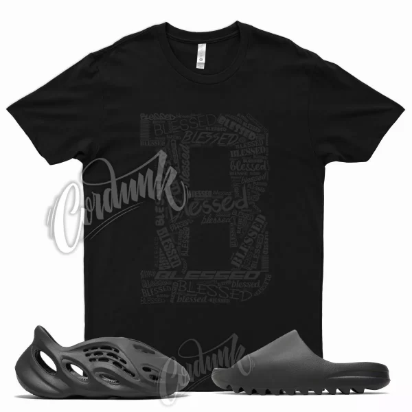 BLESSED T Shirt for YZ Onyx Slide Foam Runner Black Vanta Cinder Utility 350 Jezsport.com