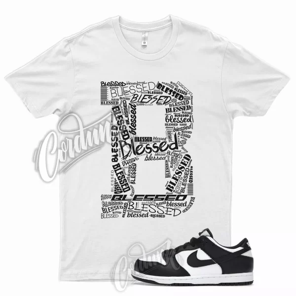 BLESSED T Shirt for N Dunk Low Black White Panda Mid High 1 5 Jezsport.com