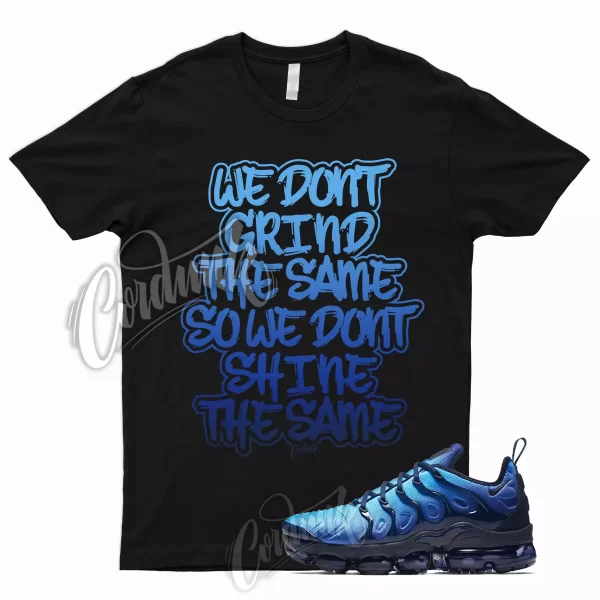 GRIND T Shirt for Air VaporMax Plus Obsidian Photo Blue University Navy UNC Jezsport.com