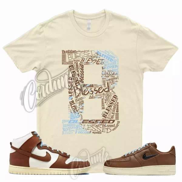 BLESSED T Shirt for Dunk Pecan Brown Orange Force 1 07 Vintage Air Refresh Jezsport.com