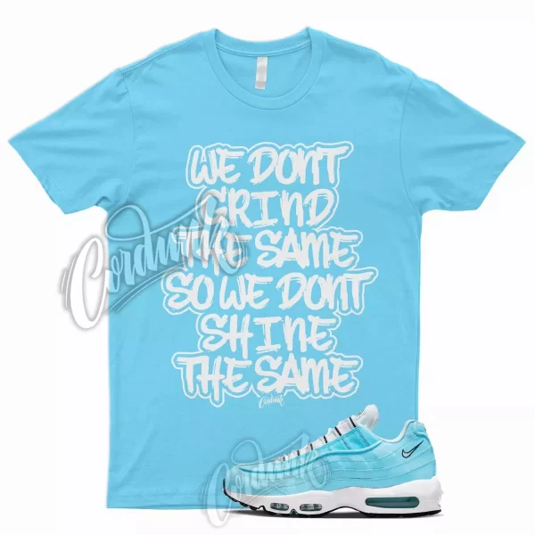 GRIND T Shirt for N Air Max 95 Blue Chill White Black UNC University Powder 1 Jezsport.com