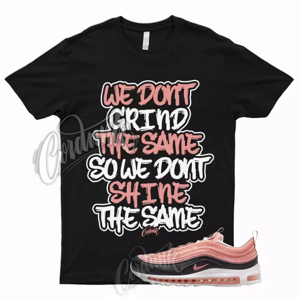 GRIND T Shirt for Air Max 97 Pink Black 95 90 Salmon Salt Coral Madder Root 1 Jezsport.com