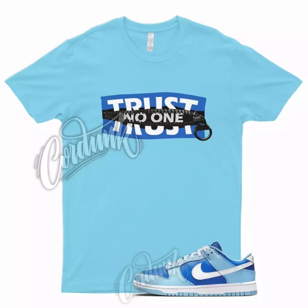 TRUST Shirt for N Dunk Low Argon Blue Flash Marina Dutch UNC University 1 95 Jezsport.com