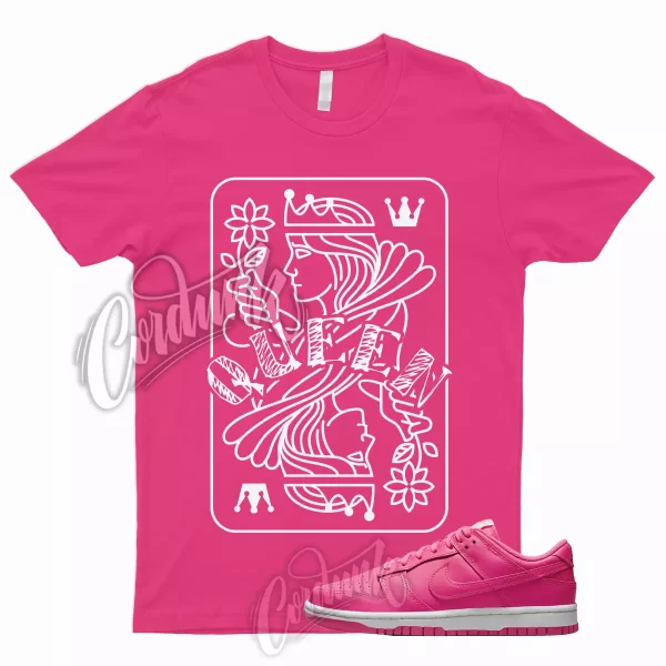 QUEEN Shirt for Dunk Low Hyper Pink Hot Triple Prime Valentines Day Soft Foam 1 Jezsport.com