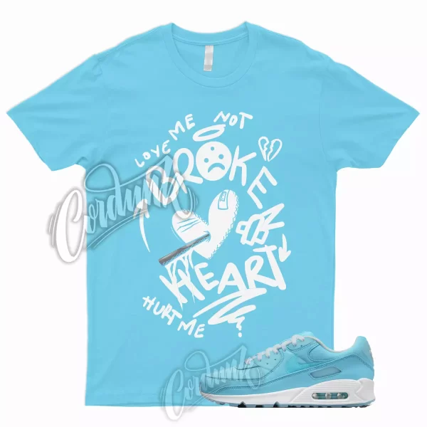 BROKEN Shirt for Air Max 90 Ocean Bliss 95 Chill Vapormax University Blue Argon Jezsport.com