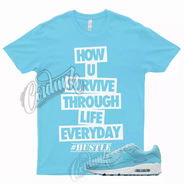 HUSTLET Shirt for Air Max 90 Ocean Bliss 95 Chill Vapormax University Blue Argon Jezsport.com