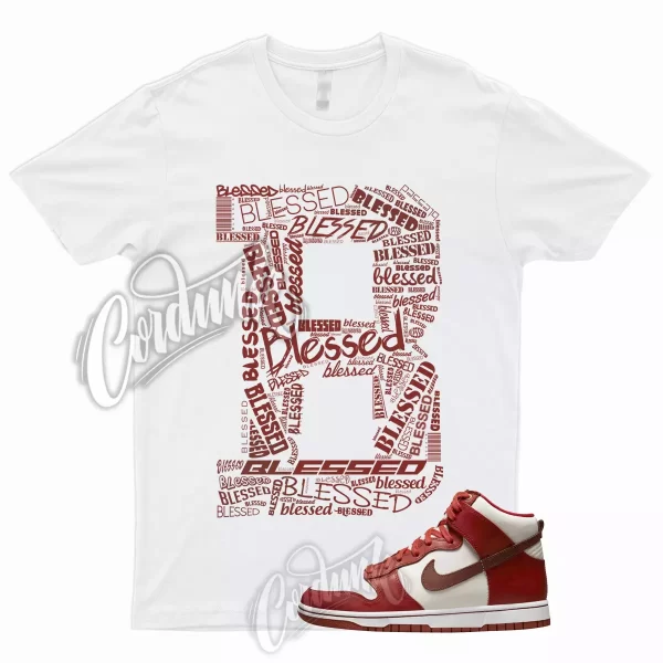 BLESSED T Shirt for Dunk High LXX Cinnabar Mars Stone Sail White Red Low Mid 1 Jezsport.com