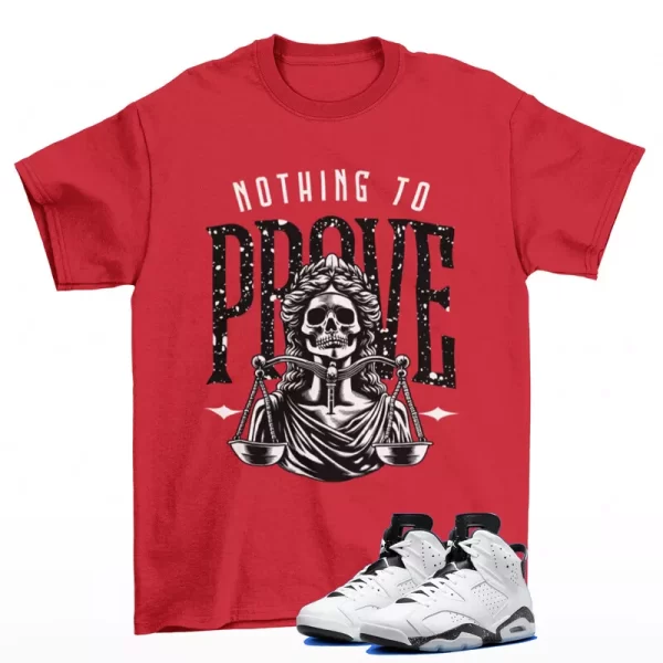 Proof Sneaker Shirt Red to Match Jordan 6 Retro Reverse Oreo CT8529-112 Jezsport.com