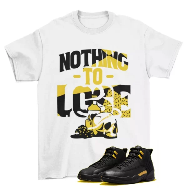 None to Lose Shirt White to Match Jordan 12 Retro Black Taxi CT8013-071 Jezsport.com