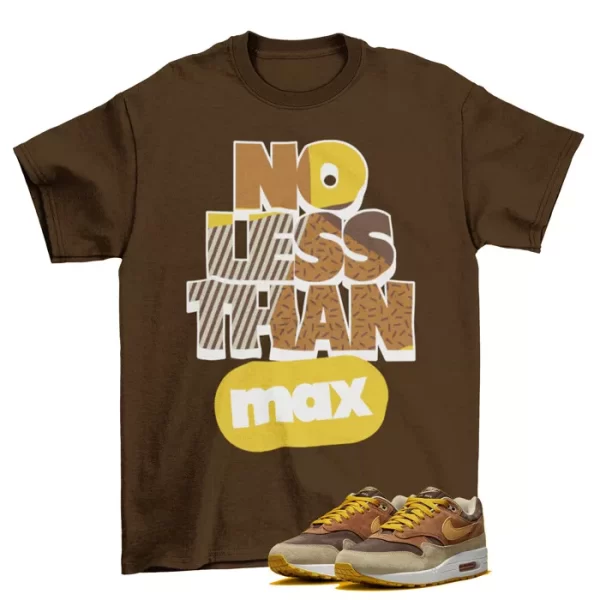 No Less Shirt to Match Air Max 1 Ugly Duck Pecan Ochre / DZ0482-200 Jezsport.com