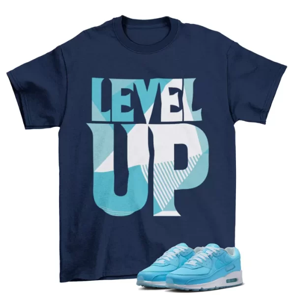 Level Up Shirt Navy to Match Air Max 90 Ocean Bliss FD0734-442 Jezsport.com