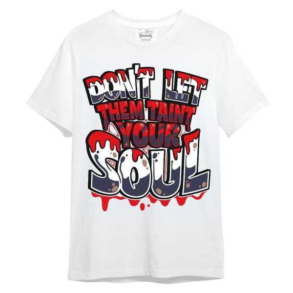 Low OG Howard Bison 1s Shirt - Never Taint Your Soul Shirt Unisex Oufit Unisex Shirt Matching Jordan Shirt Jezsport.com