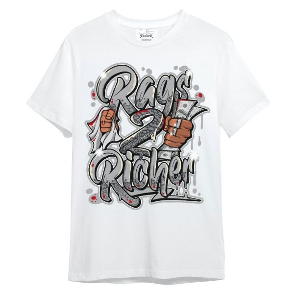 Cement Grey 3s Shirt - Rag 2 Rich Graphic Unisex Shirt Matching Jordan Shirt Jezsport.com