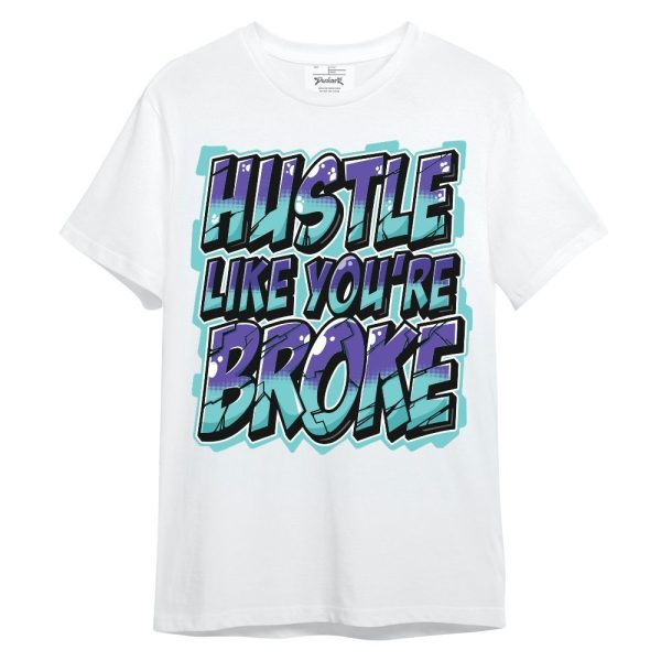 Low Hornets 1s Shirt - Hustles Like Broke Unisex Shirt Matching Jordan Shirt Jezsport.com