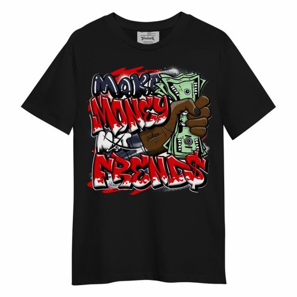 Low OG Howard Bison 1s Shirt, Make Money Not Friend Sprays Unisex Shirt Matching Jordan Shirt Jezsport.com