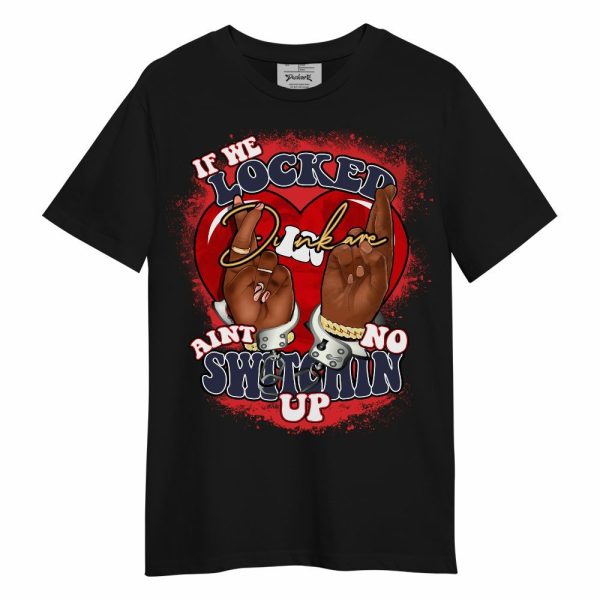 Low OG Howard Bison 1s Shirt, If We Locked In Unisex Shirt Matching Jordan Shirt Jezsport.com