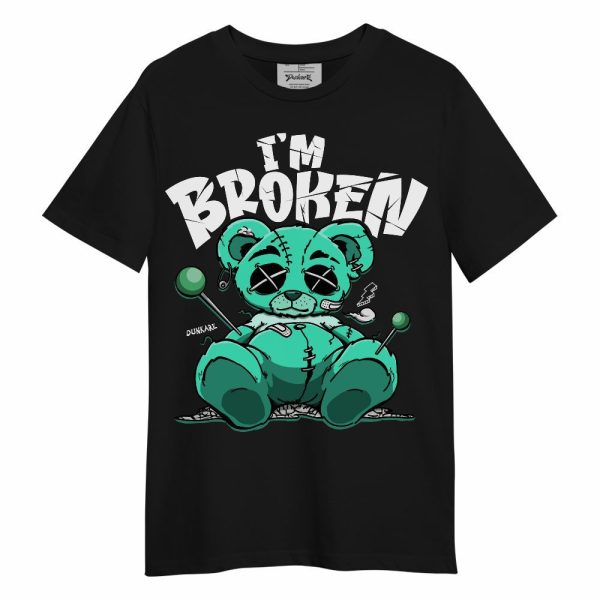 Black Green Glow 3s Shirt, I'm Broken Bear Green Glow 3s Unisex Shirt Matching Jordan Shirt Jezsport.com