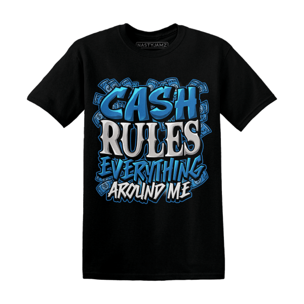 Industrial Blue 4s T Shirt Match Cash Rule E A M Jezsport.com