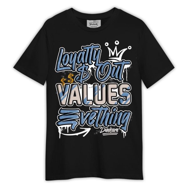 High OG First In Flight 1s Shirt, Loyalty Out Values Everything Shirt Outfit Matching Jordan Shirt Jezsport.com