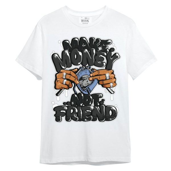 Mid Space Jam 1s Shirt - Make Money Not Friend Graphic Unisex Shirt Matching Jordan Shirt Jezsport.com