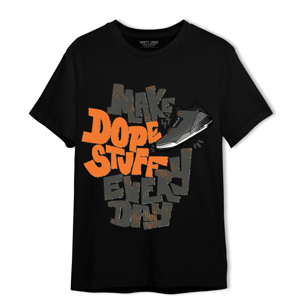 Fear Pack 3s T Shirt Match Dope Sneaker Jezsport.com