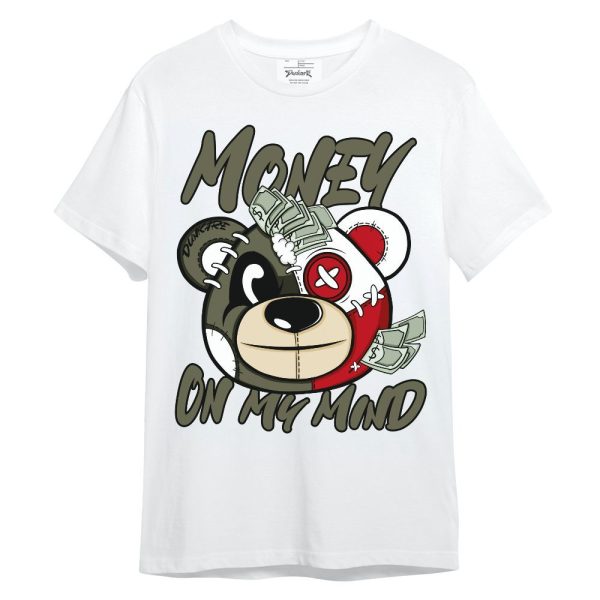 Low OG Medium Olive 1s Shirt - Money On My Mind Bear Shirt Unisex Oufit Matching Jordan Shirt Jezsport.com