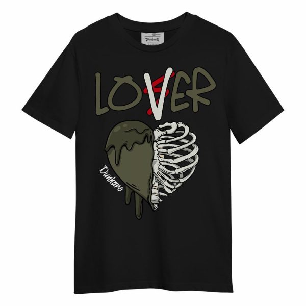 Low OG Medium Olive 1s Shirt, Loser Lover Dripping Unisex Shirt Matching Jordan Shirt Jezsport.com