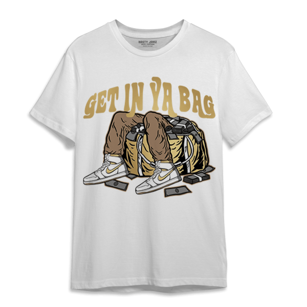 High OG Metallic Gold 1s T Shirt Match Get In Ya Bag Jezsport.com