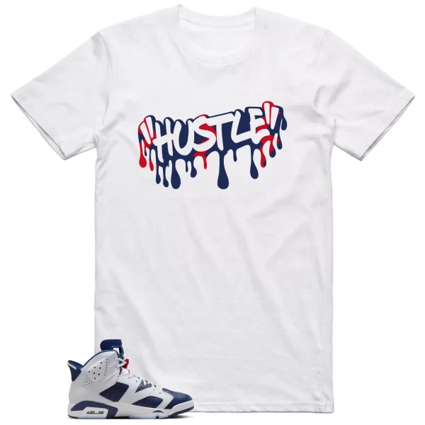 Hustle Shirt to Match Jordan 6 Olympic 2024 Jezsport.com