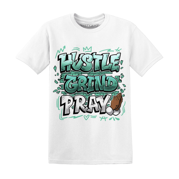 High OG Green Glow 1s T Shirt Match Hustle Grind Pray Jezsport.com