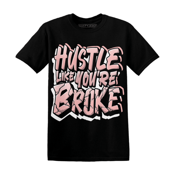 Low Legend Pink 11s T Shirt Match Hustle Like Broke Jezsport.com