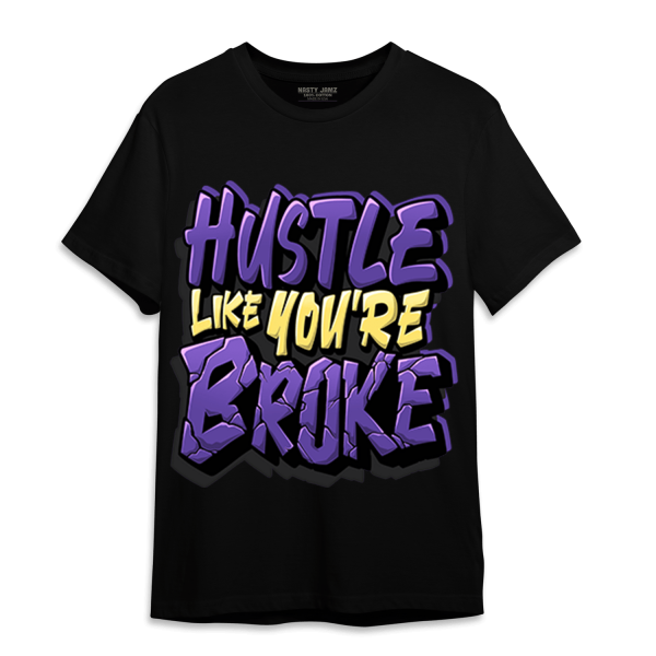 Field Purple 12s T Shirt Match Hustle Like Broke Jezsport.com