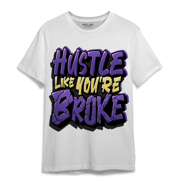 Field Purple 12s T Shirt Match Hustle Like Broke Jezsport.com