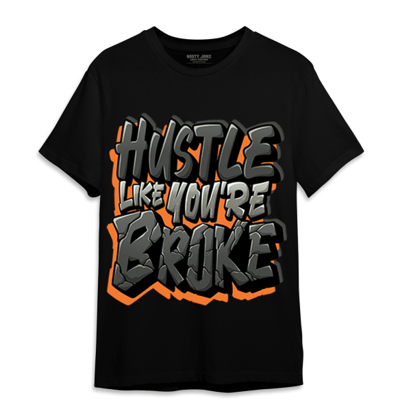 Fear Pack 3s T Shirt Match Hustle Like Broke Jezsport.com