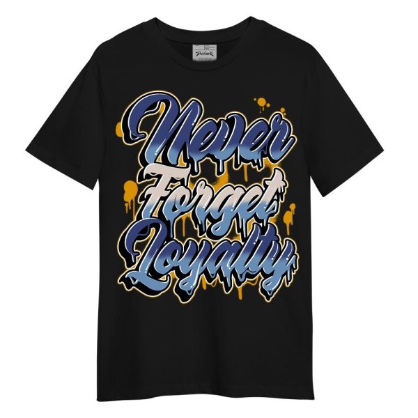 High OG First In Flight 1s Shirt - Never Forget Loyalties Graphic Shirt Unisex Matching Jordan Shirt Jezsport.com