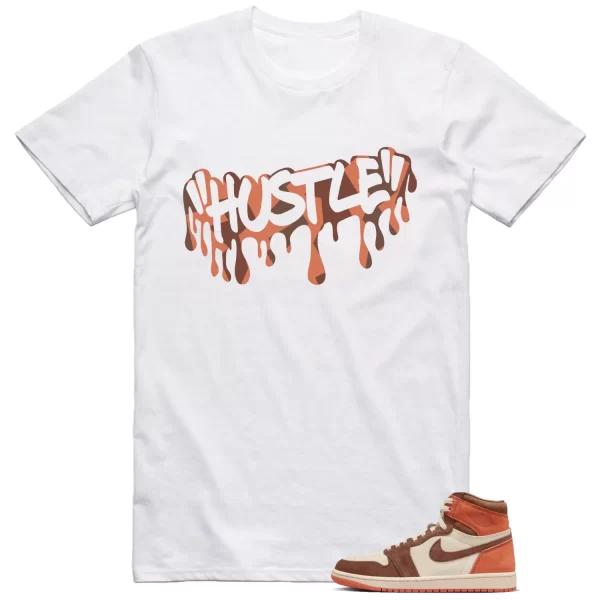 Jordan 1 Dusted Clay Shirt Hustle Graphic Jezsport.com