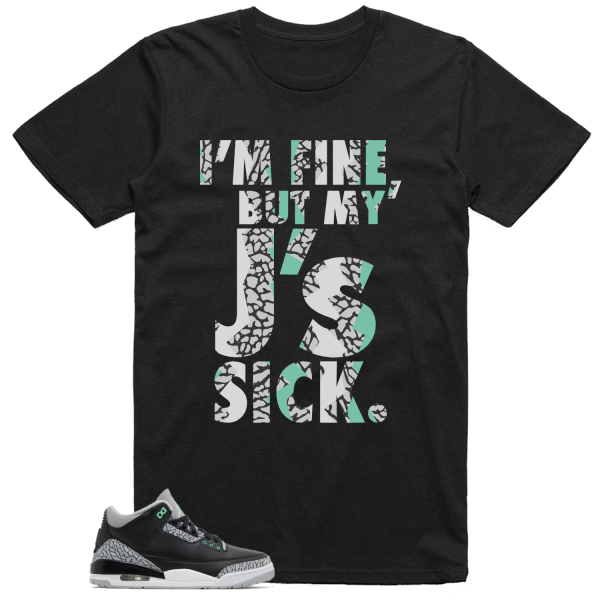 Jordan 3 Green Glow Shirt Sick Js Graphic Jezsport.com