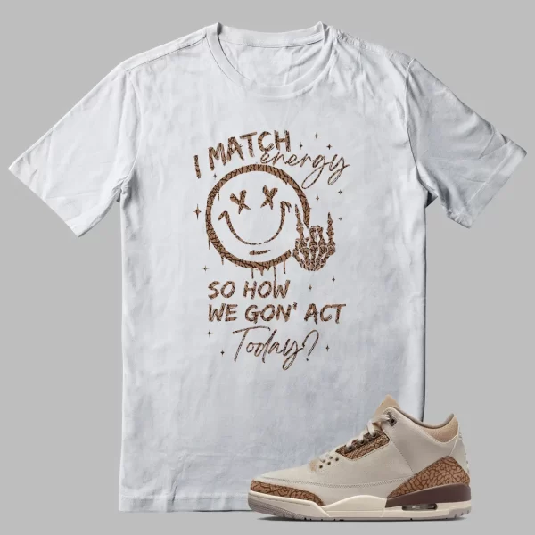 Jordan 3 Palomino Shirts Match Energy Graphic Jezsport.com