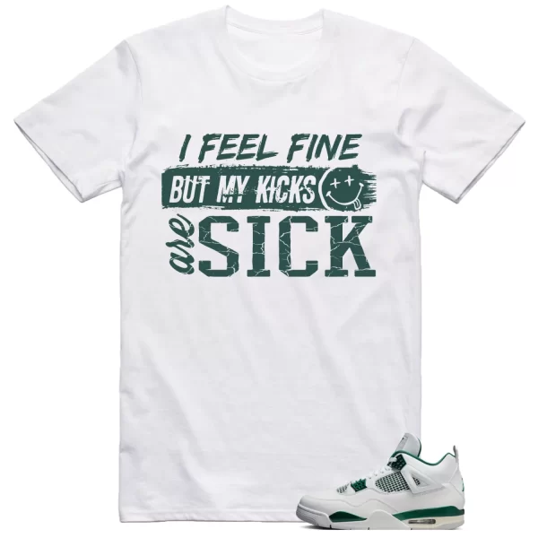 Jordan 4 Oxidized Green Shirt Sick Kicks Graphic Jezsport.com