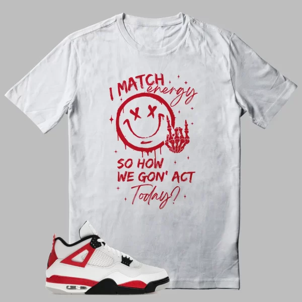 Jordan 4 Red Cement Match Energy T-shirt Jezsport.com