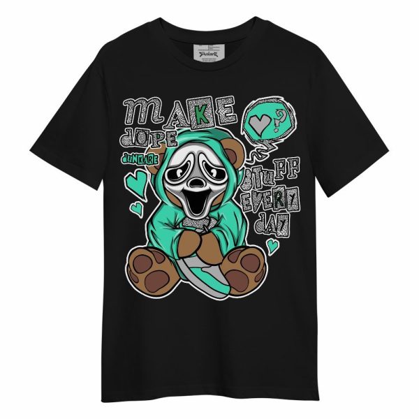 Black Green Glow 3s Shirt - Make Dopes Bear Unisex Shirt Matching Jordan Shirt Jezsport.com