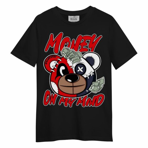 Low OG Howard Bison 1s Shirt - Money On My Mind Bear Shirt Unisex Oufit Unisex Shirt Matching Jordan Shirt Jezsport.com