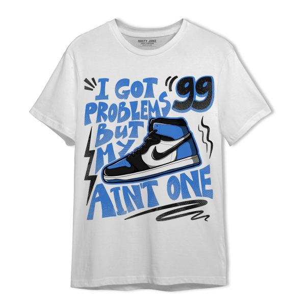 University Blue Toe 1s T Shirt Match Kicks Aint My Problems Jezsport.com