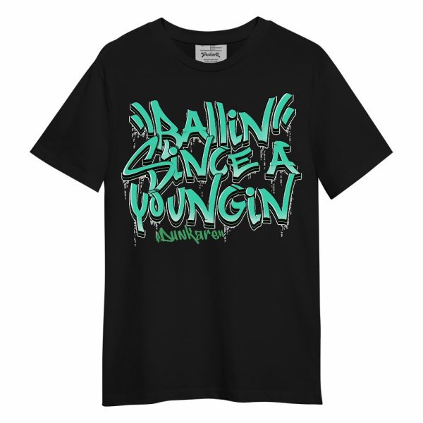 Black Green Glow 3s Shirt, Ballin Since A Youngin Typo Green Glow 3s Unisex Shirt Matching Jordan Shirt Jezsport.com