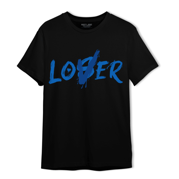 Royal Reimagined 1s T Shirt Match Loser Lover Jezsport.com